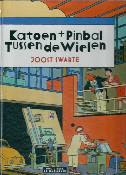 Joost Swarte Katoen + Pinbal Tussen de Wielen HC-0