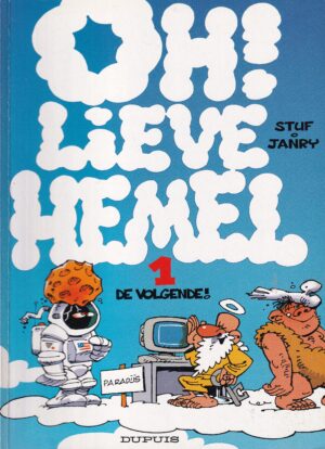Oh! Lieve Hemel sc 1 De volgende