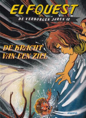 Elfquest De verborgen jaren sc 12 De kracht van een ziel
