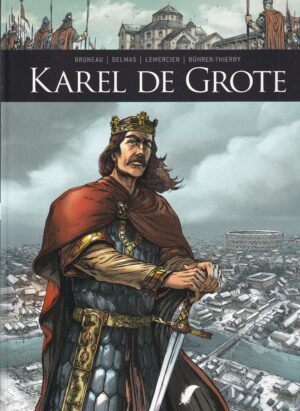 Zij schreven geschiedenis sc 3 Karel de grote