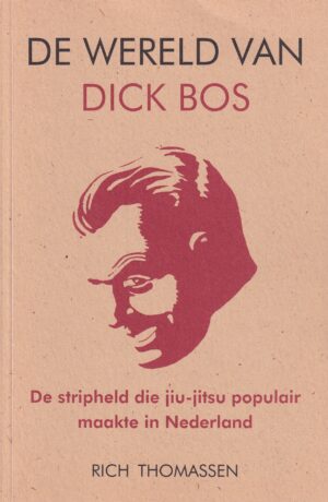 De wereld van Dick Bos sc