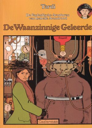 Tardi De fantastische avonturen van Isabelle Avondrood sc 3 De waanzinnige geleerde