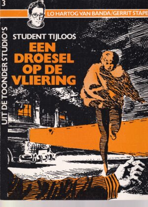 Uit de Toonder studio's sc 3 Student tijdloos Een droesel op de vliering