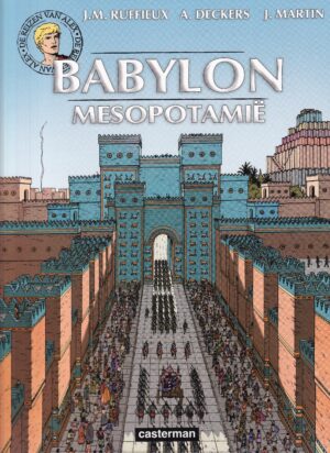 De reizen van Alex sc 24 Babylon Mesopothanie