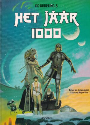 De Huurling sc 8 Het jaar 1000